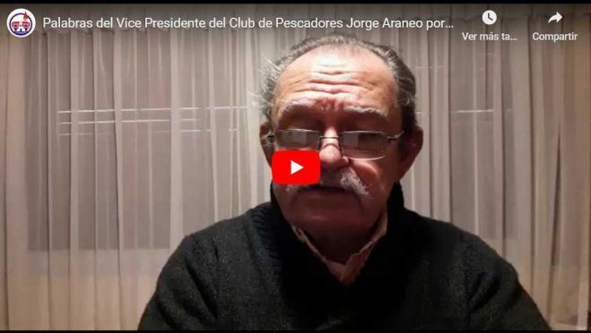 Palabras del Vice Presidente del Club de Pescadores Jorge Araneo por el 117° Aniversario
